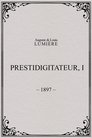 Prestidigitateur, I