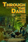 Through the Dams