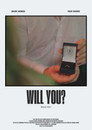 'Will You'