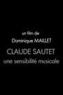 Claude Sautet, une sensibilité musicale