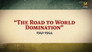 Road to World Domination: 1941-1944