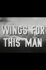 Wings for This Man