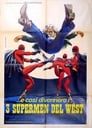 Three Supermen of the West (1973)