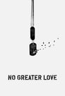 No Greater Love