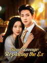 Sweet Revenge: Replacing the Ex