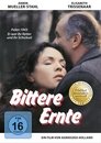 Bittere Ernte Bittere Ernte