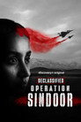 Declassified: Operation Sindoor