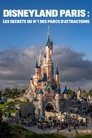 Disneyland Paris: sekretet e numrit 1 të parqeve të argëtimit