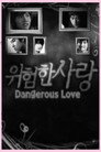 Dangerous Love