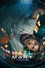 (HD). A Hail Mary-küldetés Teljes Film Magyarul (2026) Ingyen Online