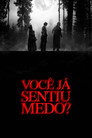 Você Já Sentiu Medo?