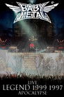 BABYMETAL - Live - Legend 1999 & 1997 Apocalypse