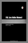 P.D. Los Odio