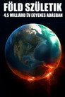 (HD). Föld Születik: 4,5 Milliárd év Egyenes Adásban Teljes Film Magyarul (2010) Ingyen Online