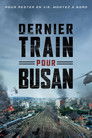 Dernier train pour Busan