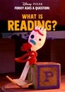 Forky Asks a Question: What Is Reading? poster