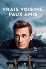Vrais voisins, faux amis Voirfilms