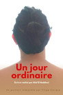 (HD). Un Jour Ordinaire Teljes Film Magyarul () Ingyen Online