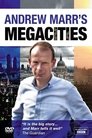 Andrew Marr's Megacities