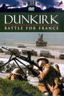 The War File: Dunkirk: Battle for France