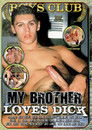 My Brother Loves Dick
