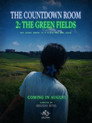 The Countdown room 2: The Green fields