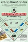 مشاهدة فيلم Under the Boardwalk: The Monopoly Story 2011 مترجم أون لاين بجودة عالية