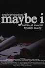 Maybe I