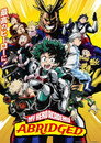 Plakat for 'My Hero Academia: Abridged'