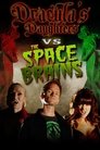 Dracula's Daughter vs. the Space Brains