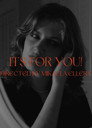 It's For You!
