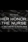 Her Honor, the Nurse