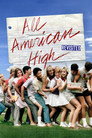 All American High: Revisited