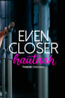 مسلسل Even Closer – Hautnah 2021 مترجم اونلاين
