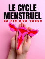Le cycle menstruel, la fin d'un tabou (2024) - Affiche