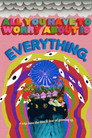 (HD). All You Have To Worry About Is Everything Teljes Film Magyarul () Ingyen Online