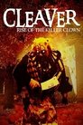 Cleaver: Rise of the Killer Clown