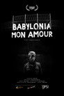 (HD). Babylonia Mon Amour Teljes Film Magyarul (2017) Ingyen Online