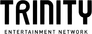 Trinity Entertainment Network Trinity Entertainment Network