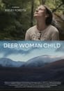 Deer Woman Child