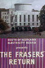 The Frasers' Return
