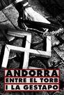 Andorra, entre el torb i la Gestapo