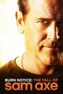 Poster for Burn Notice: The Fall of Sam Axe