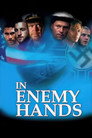 Poster: In Enemy Hands