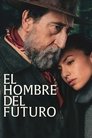 El Hombre del futuro El Hombre del futuro