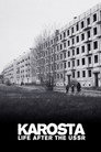 Karosta: Life After the USSR