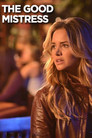 Plakat for 'The Good Mistress'