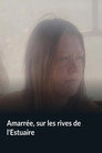 Amarrée, sur les rives de l'Estuaire