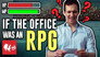 If Your Office was an RPG