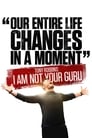 Tony Robbins: I Am Not Your Guru